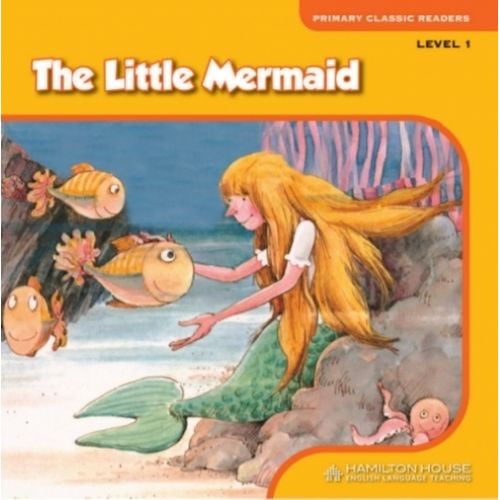 THE LITTLE MERMAID - PRIMARY CLASSIC READERS 1