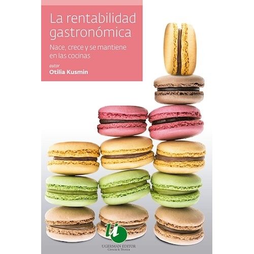 LA RENTABILIDAD GASTRONOMICA - OTILIA KUSMIN