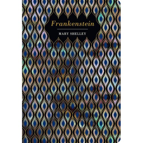 FRANKENSTEIN - CHILTERN CLASSIC - MARY SHELLEY