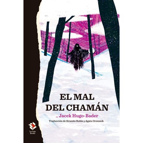 EL MAL DEL CHAMAN - JACEK HUGO-BADER