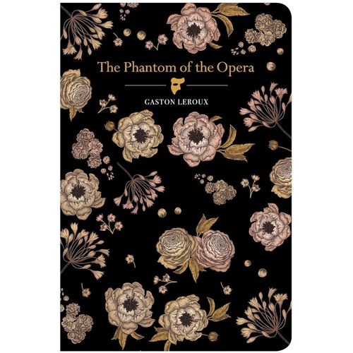 THE PHANTOM OF THE OPERA - CHILTERN CLASSIC - GASTON LEROUX