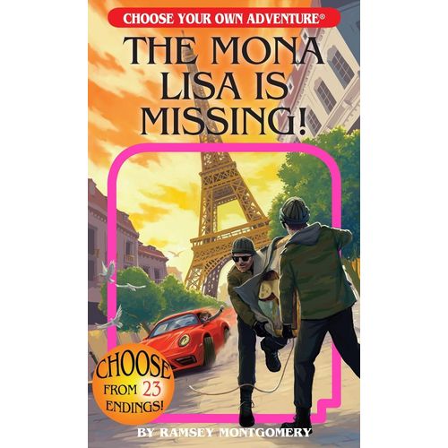 THE MONA LISA IS MISSIING - CHOOSE YOUR OWN ADVENTURE