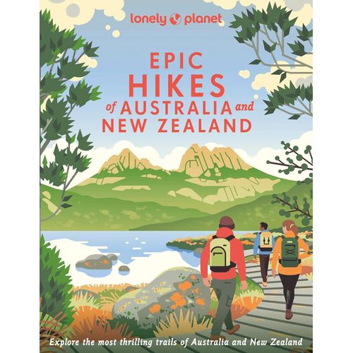 AUSTRALIA & NEW ZEALAND - BEST DAY HIKES- 60 HIKES WITH MAPS