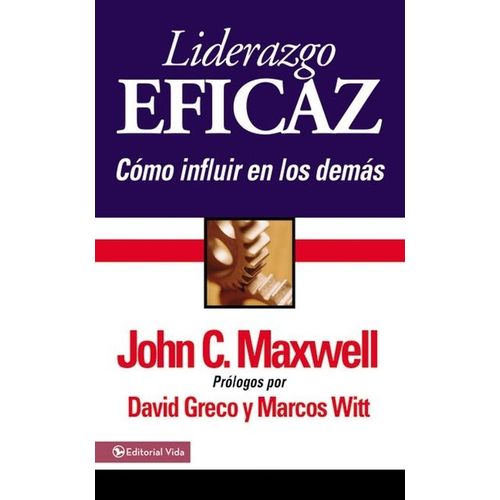 LIDERAZGO EFICAZ - COMO INFLUIR EN LOS DEMAS