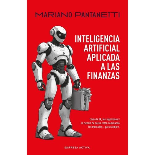 INTELIGENCIA ARTIFICIAL APLICADA A LAS FINANZAS - PANTANETTI