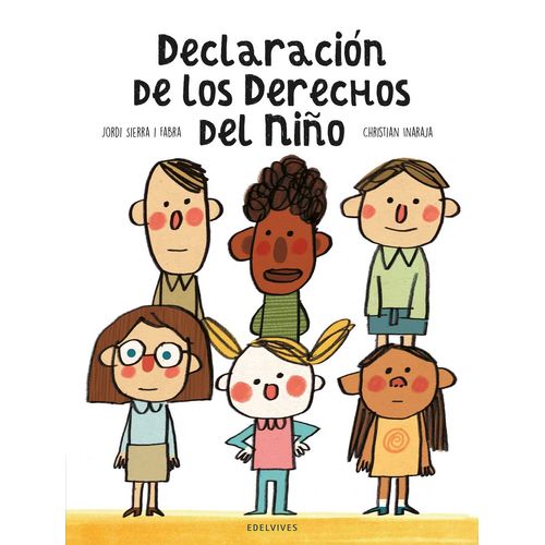 DECLARACION DE LOS DERECHOS DEL NIÑO - SIERRA I FABRA JORDI DECLARACION DE LOS DERECHOS DEL NIÑO - SIERRA I FABRA JORDI