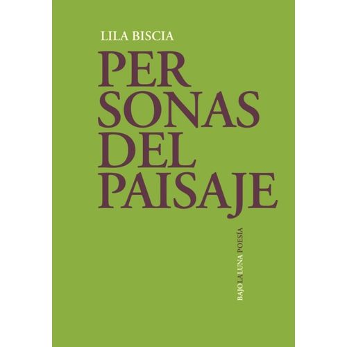 PERSONAS DEL PAISAJE - LILA BISCIA