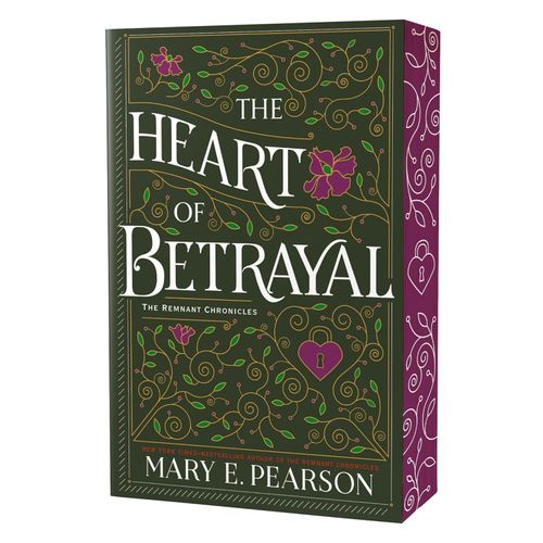 THE HEART OF BETRAYAL - THE REMNANT CHRONICLES 3 - PEARSON