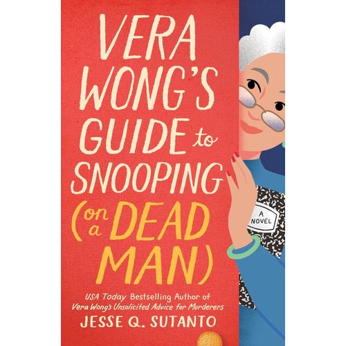 VERA WONG’S GUIDE TO SNOOPING - ON A DEAD MAN - JESSE SUTANT