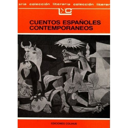 CUENTOS ESPAÑOLES CONTEMPORANEOS - ANTOLOGIA