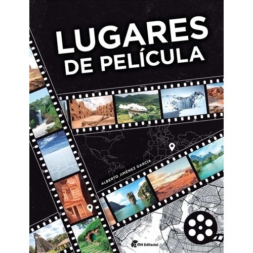 LUGARES DE PELICULA - ALBERTO JIMENEZ GARCIA