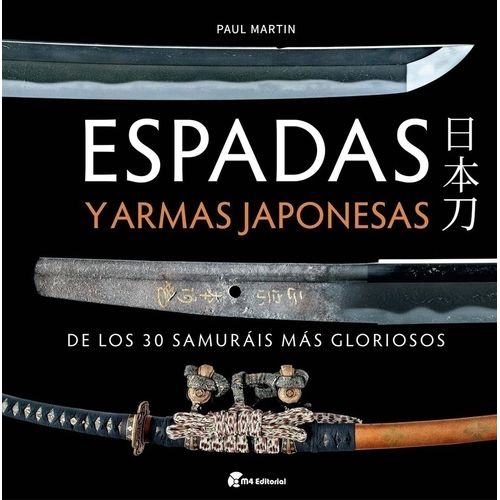 ESPADAS Y ARMAS JAPONESAS DE LOS 30 SAMURAIS MAS FAMOSOS