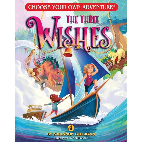 THE THREE WISHES - CHOOSE YOUR OWN ADVENTURE