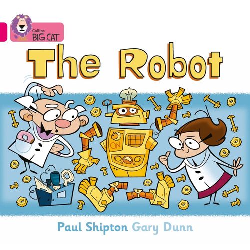 THE ROBOT - BIG CAT 1B / PINK B