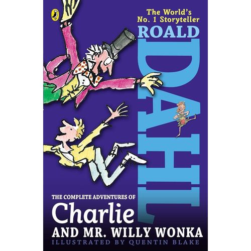 THE COMPLETE ADVENTURES OF CHARLIE AND MR.WILLY WONKA - DAHL
