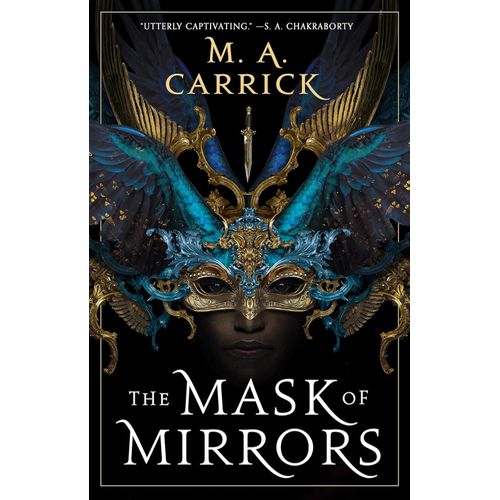 THE MASK OF MIRRORS - ROOK & ROSE 1 - M.A. CARRICK