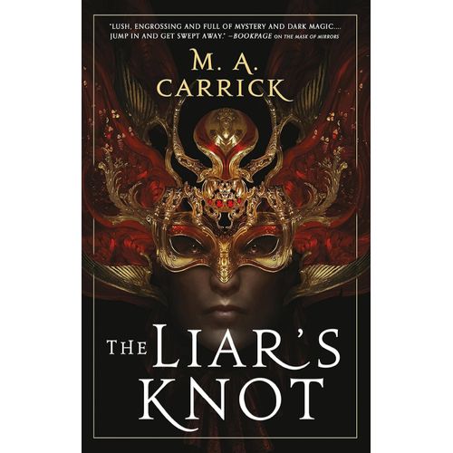 THE LIAR'S KNOT - ROOK & ROSE 2 - M.A. CARRICK