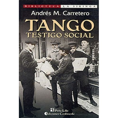 TANGO TESTIGO SOCIAL - ANDRES CARRETERO