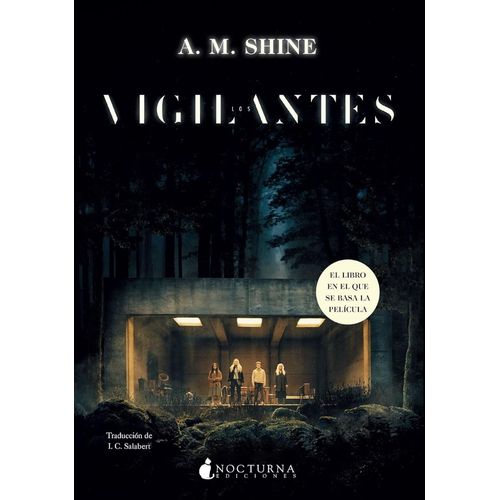 LOS VIGILANTES - A. M. SHINE