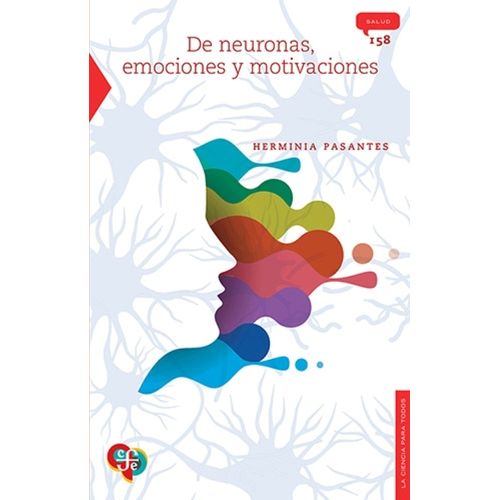 DE NEURONAS, EMOCIONES Y MOTIVACIONES