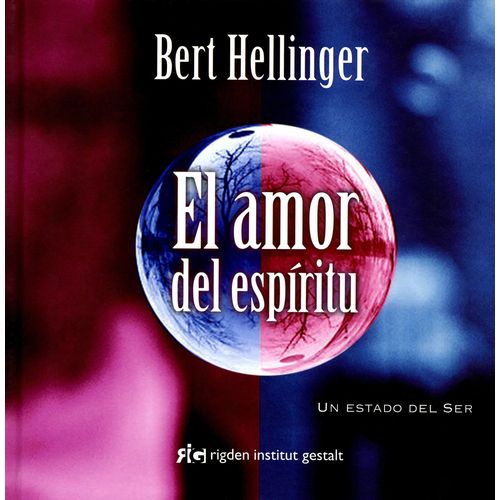 EL AMOR DEL ESPIRITU - UN ESTADO DEL SER