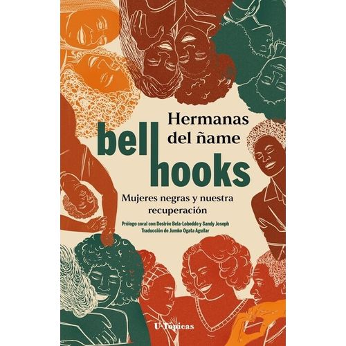 HERMANAS DEL ÑAME - MUJERES NEGRAS Y NUESTRA RECUPERACION