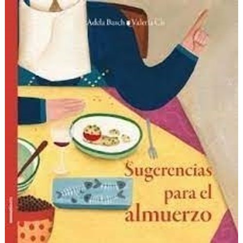SUGERENCIAS PARA EL ALMUERZO - BASCH Y CIS - RUSTICA