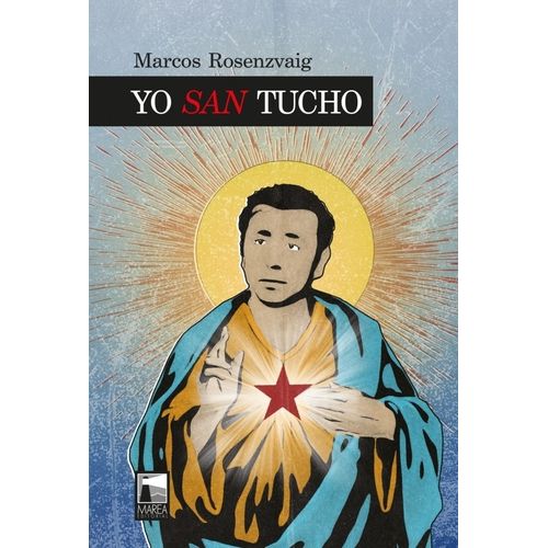 YO SAN TUCHO - MARCOS ROSENZVAIG