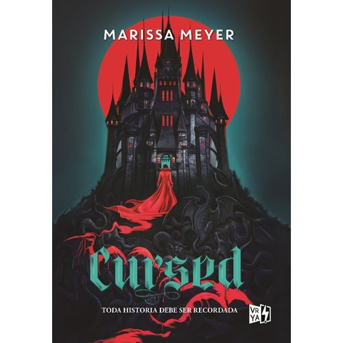 CURSED - TODA HISTORIA DEBE SER RECORDADA - MARISSA MEYER