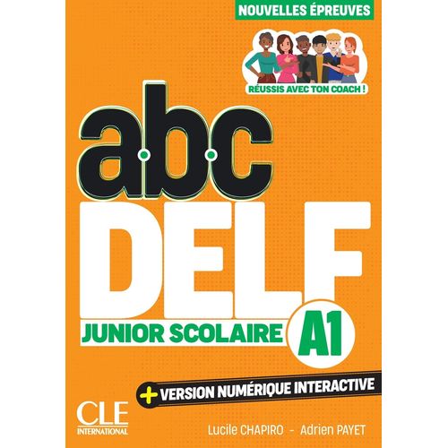ABC DELF A1 JUNIOR SCOLAIRE 3EME. EDITION - LIVRE + VERSION