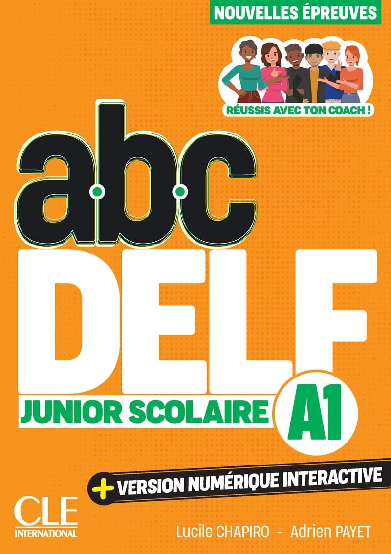 ABC DELF A1 JUNIOR SCOLAIRE 3EME. EDITION - LIVRE + VERSION