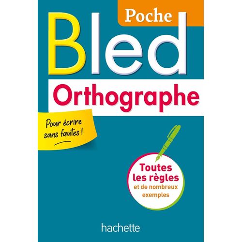 BLED - POCHE ORTHOGRAPHE - DANIEL BERLION