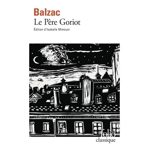 LE PERE GORIOT - FOLIO CLASSIQUES - HONORES DE BALZAC