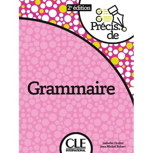PRECIS DE GRAMMAIRE 2EME.EDITION - LIVRE