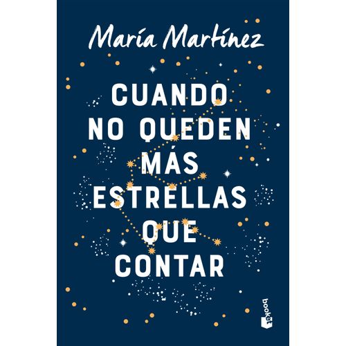 CUANDO NO QUEDEN MAS ESTRELLAS QUE CONTAR - MARIA MARTINEZ