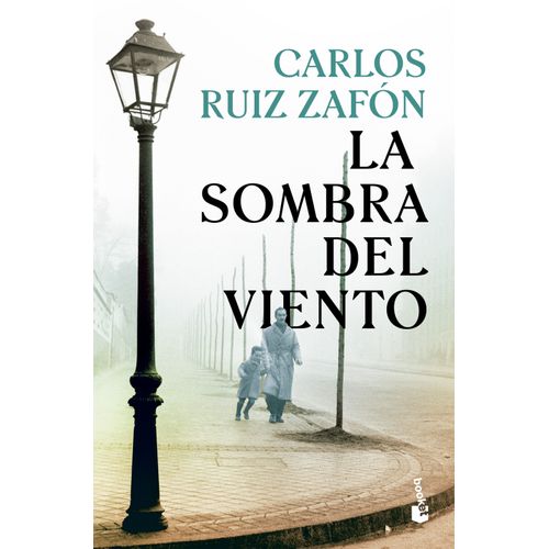 LA SOMBRA DEL VIENTO - CARLOS RUIZ ZAFON