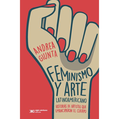 FEMINISMO Y ARTE LATINOAMERICANO. HISTORIAS DE ARTISTAR QUE