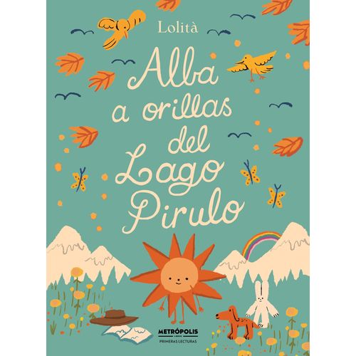 ALBA A ORILLAS DEL RIO PIRULO - LOLITA