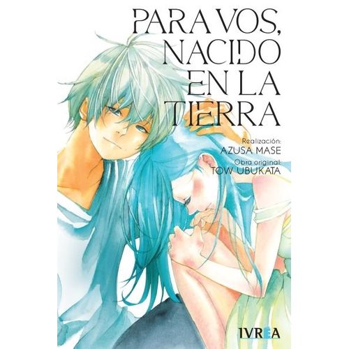 PARA VOS, NACIDO EN LA TIERRA - AZUSA MASE