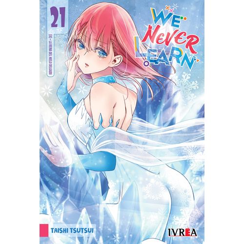 WE NEVER LEARN 21 - TAISHI TSUTSUI