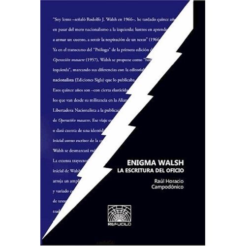 ENIGMA WALSH - LA ESCRITURA DEL OFICIO - RAUL H. CAMPODONICO