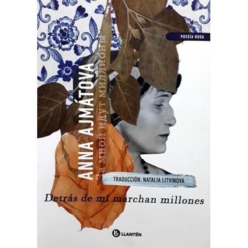DETRAS DE MI MARCHAN MILLONES - ANNA AJMATOVA
