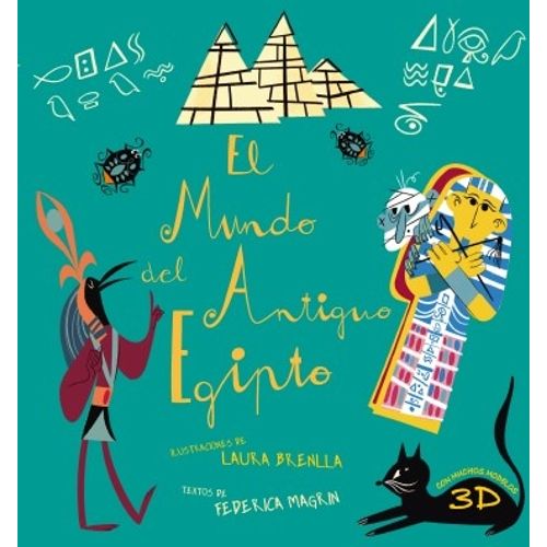 EL MUNDO DEL ANTIGUO EGIPTO - LIBROS PARA SABER MAS