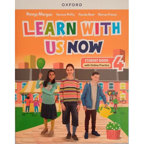 LEARN WITH US NOW 4 - STUDENT'S BOOK + ONLINE PRACTICE