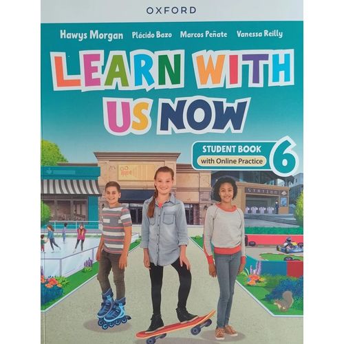 LEARN WITH US NOW 6 - STUDENT'S BOOK + ONLINE PRACTICE