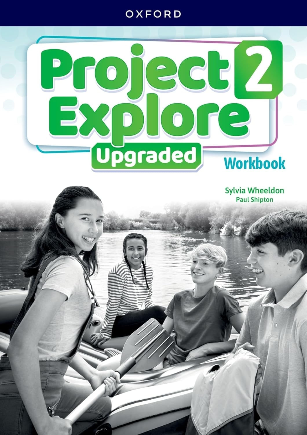 PROJECT EXPLORE UPGRADED 2 - WORKBOOK
