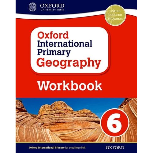 OXFORD INTERNATIONAL PRIMARY GEOGRAPHY 6 - WORKBOOK