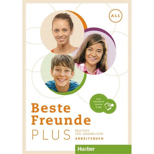 BESTE FREUNDE PLUS A1.1 - ARBEITSBUCH + INTERAKTIVE VERSION