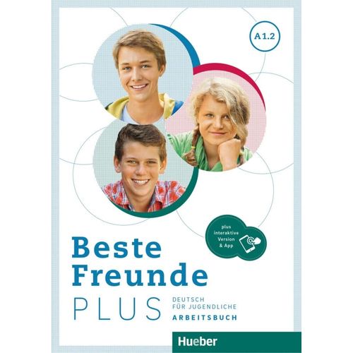 BESTE FREUNDE PLUS A1.2 - ARBEISTBUCH + INTERAKTIVE VERSION