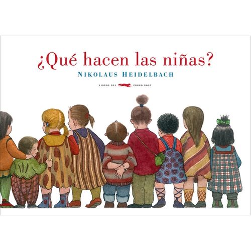 QUE HACEN LAS NIÑAS? - NIKOLAUS HEIDELBACH